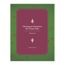 Christmas Fantasies for Piano Solo