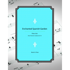 Enchanted Spanish Garden - piano solo