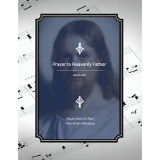Prayer to Heavenly Father, vocal solo