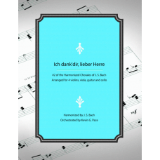 Ich dank'dir, lieber Herre - Chorale #2 from Harmonized Chorales by J. S. Bach (for violin, viola, guitar, cello)