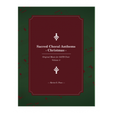 Sacred Choral Anthems 4: Original Christmas SATB