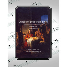 A Babe of Bethlehem Born, a sacred Christmas hymn