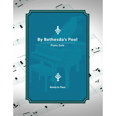 By Bethesda's Pool, piano solo