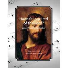 Have Ye Inquired of the Lord? sacred music for SATB choir