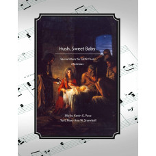 Hush, Sweet Baby - sacred choral music for SATB choir - Christmas