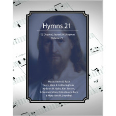Hymns 21: 100 Original, Sacred SATB Hymns