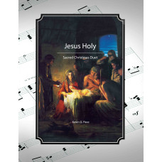 Jesus Holy, Christmas choral duet Jesus Holy, Christmas choral duet