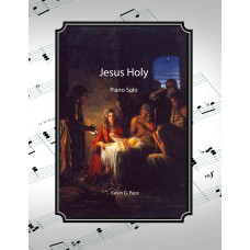 Jesus Holy, piano solo Jesus Holy, piano solo