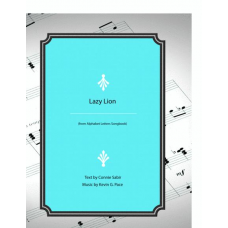 Lazy Lion: vocal solo, unison choir or piano solo