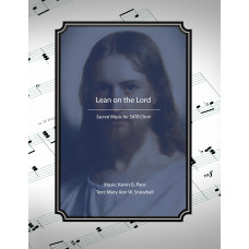 Lean On the Lord, sacred music for SATB choir