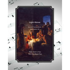Light Above, sacred Christmas music for SATB choir