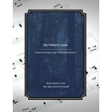 My Father's Love, A hymn Tribute to Fathers