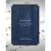 My Father's Love, A Tribute to Fathers, vocal solo