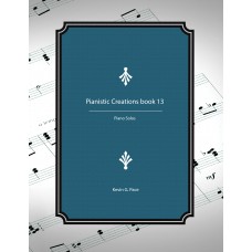 Pianistic Creations, piano solos book 13