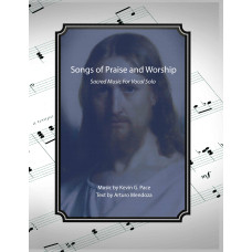 Songs of Praise and Worship (Sacred Music For Vocal Solo)