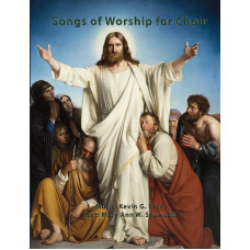 Songs of Worship for Choir, Sacred Choir Music