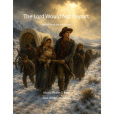 The Lord Would Not Depart, sacred music for vocal solo