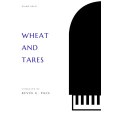 Wheat and Tares, piano solo